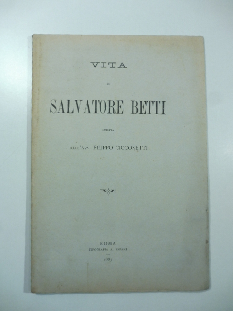 Vita di Salvatore Betti